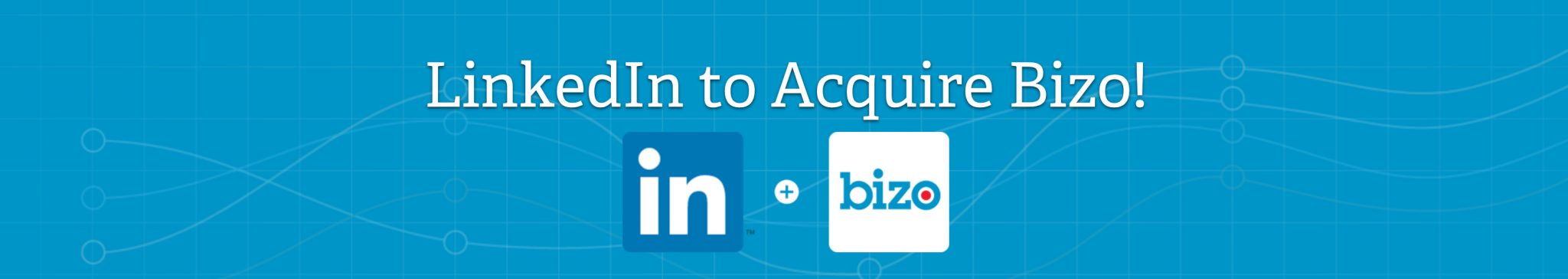 Bizo Acquired by LinkedIn