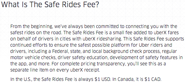 Uber charges a "safe ride" fee to ensure a thorough background check on drivers